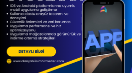 Alanya Bilişim Hizmetleri mobil uygulama - İşletmenizin veya projenizin ihtiyaçlarına özel olarak tasarlanan mobil uygulamalar sunan Alanya Bilişim Hizmetleri'nin mobil uygulama geliştirme hizmeti.