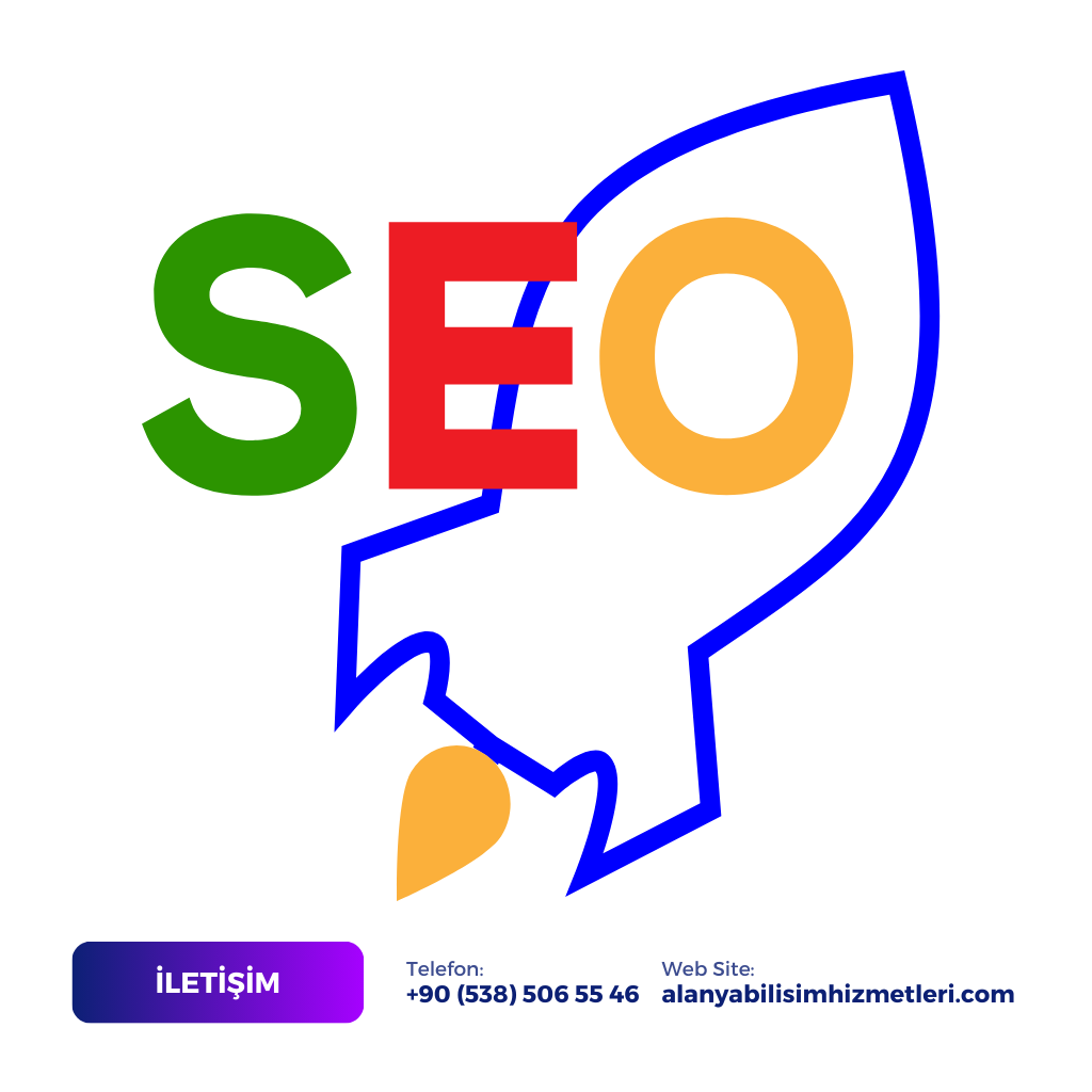 Alanya SEO - Alanya Bilişim Hizmetleri - Alanya Google SEO